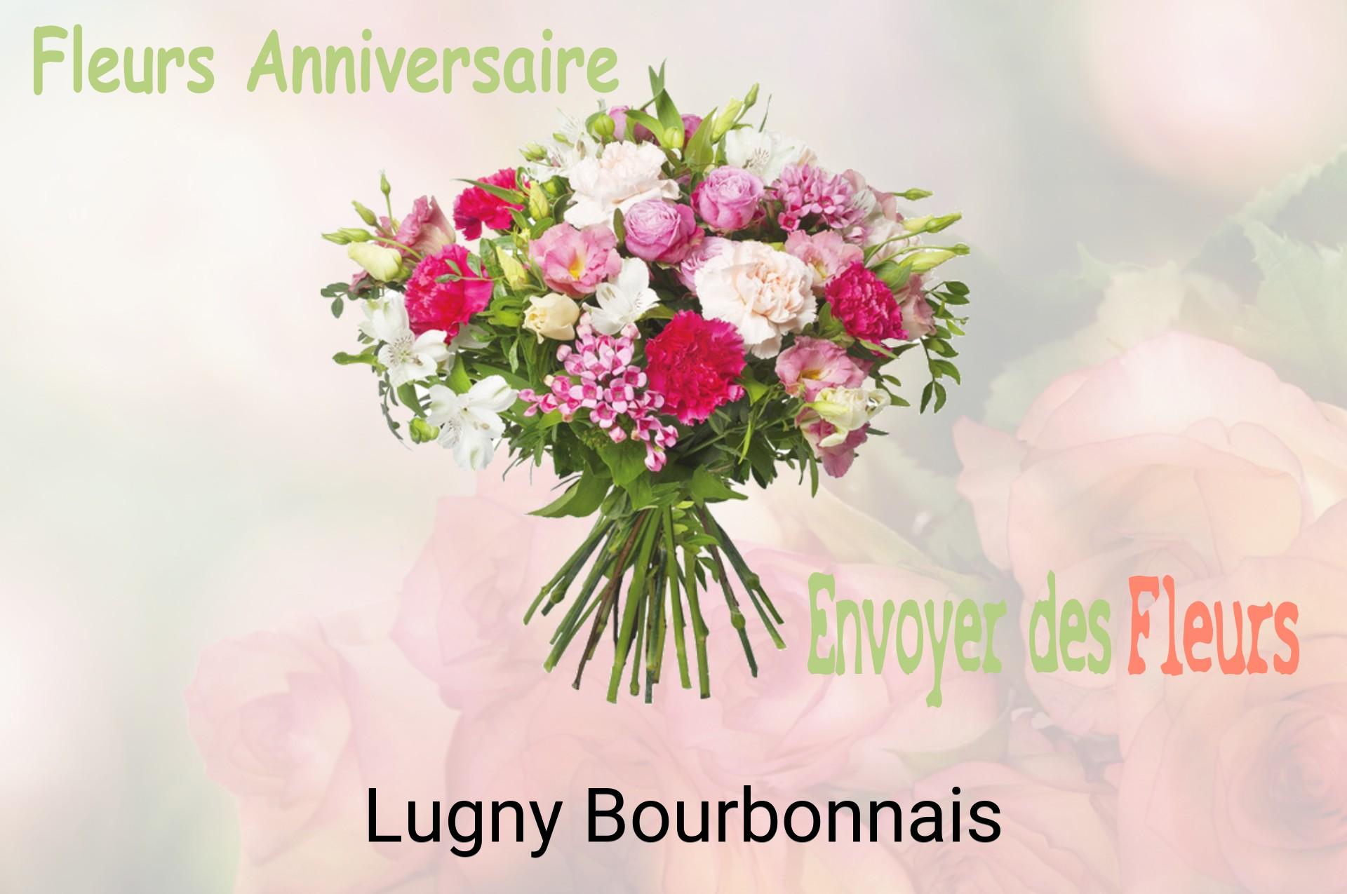 Bouquet de fleurs d’anniversaire livré à Lugny-Bourbonnais
